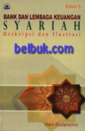 Bank Dan Lembaga Keuangan Syariah: deskripsi dan ilustrasi