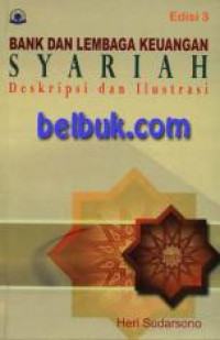 Bank Dan Lembaga Keuangan Syariah: deskripsi dan ilustrasi