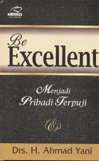 Be Excellent : menjadi pribadi terpuji
