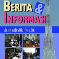 Berita & Informasi: jurnalistik radio