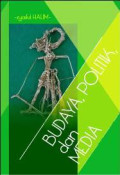 Budaya, Politik dan Media