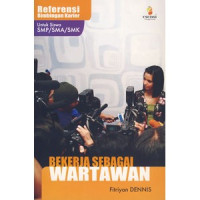 Bekerja sebagai Wartawan