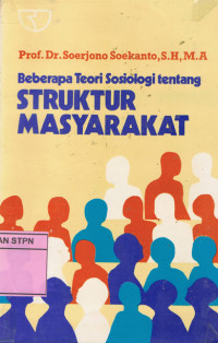Beberapa teori Sosiologi Tentang Struktur Masyarakat