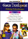 Human Development:psikologi perkembangan Bagian V s/d IX