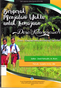 Bergerak menjalani waktu untuk kemajuan desa kalangsawah:dusun 1 kampung peuteung dan kampung toge lebak