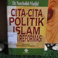 Cita-Cita Politik Islam Era Reformasi