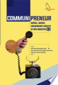 Communipreneur: model-model komunikasi kreatif di era industri 4.0