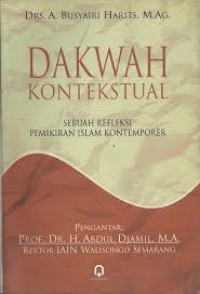 Dakwah Kontekstual: sebuah refleksi pemikiran islam kontemporer