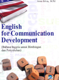 English For Communication Development:bahasa Inggris untuk bimbingan dan penyuluhan