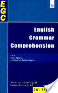 English Grammar Comprehension: untuk Guru, Penulis, Dan Peminat Bahasa Inggris