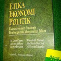 Etika Ekonomi Politik:elemen-elemen strategis pembangunan masyarakat islam