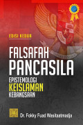 Falsafah Pancasila epistemologi keislaman kebangsaan