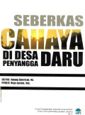 Seberkas Cahaya di Desa Penyangga Daru