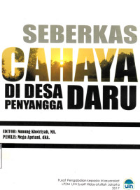 Seberkas Cahaya di Desa Penyangga Daru