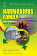 HARMONIOUS Family:upaya membangun keluarga harmonis bacaan antropologi, sosiologi, dan psikologi
