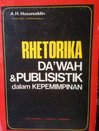 Rhetorika Da'wah & Publisistik Dalam Kepemimpinan