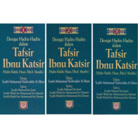 Derajat Hadits-Hadits Dalam Tafsir Ibnu Katsir: (Hadist Shahih, Hasan, Dha'if, Maudhu)