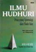 Ilmu Hudhuri: prinsip-prinsip epistemologi dalam filsafat islam