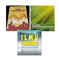 Ilmu Komunikasi: sebuah pengantar ringkas