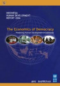 Indonesia Human Development Report 2004 TheEconomics of Democracy Financing human development in indonesia