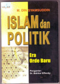 Islam Dan Politik Era Orde Baru