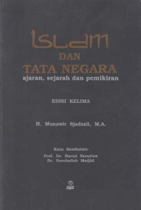Islam dan Tata Negara: ajaran, sejarah dan pemikiran