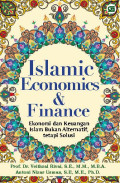 Islamic Economic & Finance: ekonomi dan keuangan islam bukan alternatif tetapi solusi