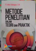 Metode Penelitian Dalam Teori dan Praktek