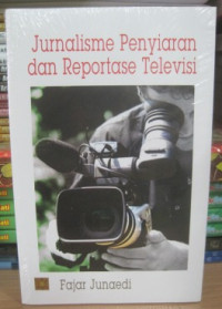 Jurnalisme Penyiaran dan reportase televisi