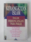 Kebangkitan Islam Dalam Perbincangan Para Pakar