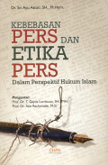 Kebebasan Pers dan Etika Pers:dalam perspektif hukum islam