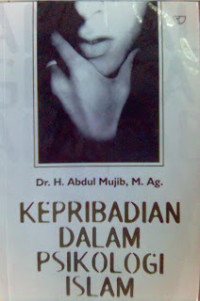 Kepribadian Dalam Psikologi Islam