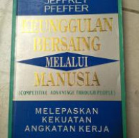 Keunggulan Bersaing Melalui Manusia:Harvard business school press