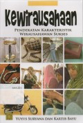 Kewirausahaan: pendekatan karakteristik wirausahawan sukses