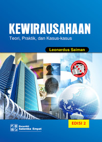 Kewirausahaan:teori, praktik, dan kasus-kasus