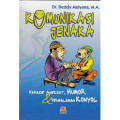 Komunikasi Jenaka: parade anekdot, humor, & pengalaman konyol