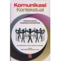 Komunikasi Kontekstual: teori dan praktik komunikasi kontemporer