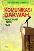Komunikasi Dakwah: paradigma untuk aksi