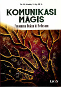 Komunikasi Magis Fenomena Dukun Di Pedesaan