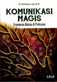 Komunikasi Magis Fenomena Dukun Di Pedesaan