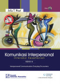 Komunikasi Interpersonal:interaksi keseharian