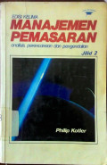 Manajemen Permasaran:analisis perencanaan dan pengendalian Jilid 2