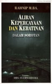 Aliran kepercayaan Dan Kebatinan Dalam Sorotan