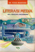 Literasi Media: apa, mengapa, bagaimana