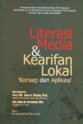 Literasi Media dan Kearifan Lokal; Konsep dan Aplikasi