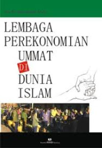 Lembaga Perekonomian Ummat di Dunia Islam
