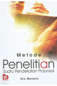 Metode Penelitian:suatu pendekatan proposal
