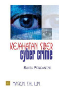 kejahatan Siber Cyber Crime:suatu pengantar