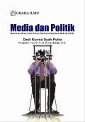 Media Dan Politik: menemukan relasi antara dimensi simbiosis-mutualisme media dan politik