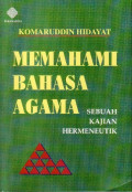 Memahami Bahasa Agama: sebuah kajian hermeneutik